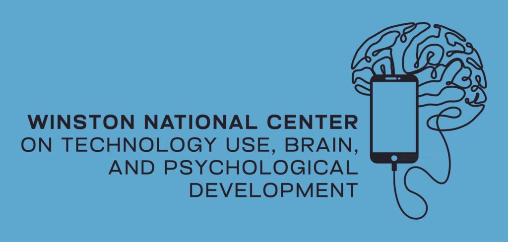 Winston National Center on Technology Use, Brain, and Psychological Development